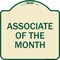 Signmission Associate of the Month Heavy-Gauge Aluminum Architectural Sign, 18" x 18", TG-1818-23414 A-DES-TG-1818-23414 - alternate 1